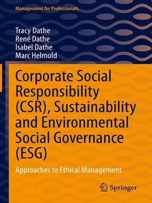 cover image of Corporate Social Responsibility (CSR), Sustainability and Environmental Social Governance (ESG)